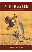 Poundmaker: A Novel of Early Canada