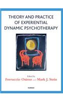 Theory and Practice of Experiential Dynamic Psychotherapy
