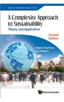 Complexity Approach to Sustainability, A: Theory and Application (Second Edition)