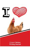 I Love Chicken Writing Journal