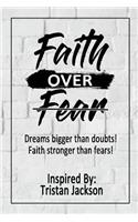 Faith Over Fear