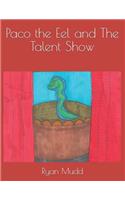 Paco the Eel and the Talent Show