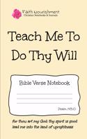 Teach Me to Do Thy Will