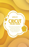 Cricut Projekt-Ideen