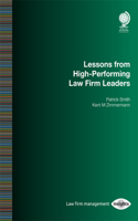 Lessons from High-Performing Law Firm Leaders
