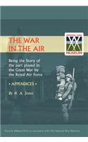 War in the Air. (Appendices). Being the Story of the Part Played in the Great War by the Royal Air Force