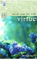 Enrich Your Life with Virtue