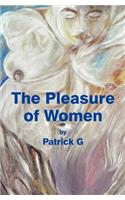 The Pleasure of Women