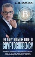 The Baby Boomers Guide to Cryptocurrency