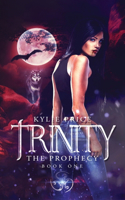 Trinity - The Prophecy