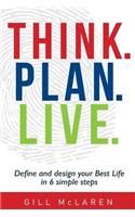 Think. Plan. Live.