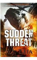 Sudden Threat