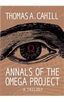 Annals of the Omega Project - A Trilogy