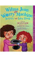 Wilma Jean the Worry Machine Activity and Idea Book
