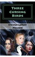 Three Cursing Birds