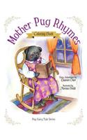 Mother Pug Rhymes - Coloring Book