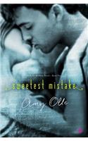 Sweetest Mistake