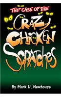 Case of the Crazy Chickenscratches