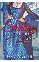 Skirting Tradition