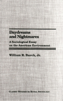 Daydreams and Nightmares