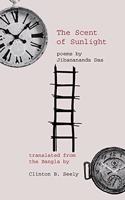 The Scent of Sunlight: Poems by Jibanananda Das