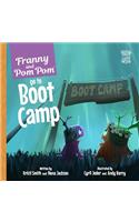 Franny and Pom Pom go to Boot Camp