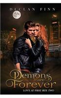 Demons are Forever