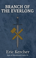 Branch of the Everlong