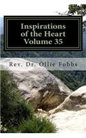 Inspirations of the Heart Volume 35: The Passion from Within