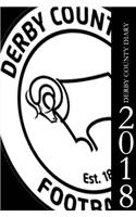 Derby County 2018 Diary