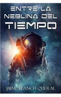 Entre la neblina del tiempo