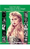 Irish McCalla's Sheena-Queen of the Jungle Co-Stars From A to Z