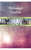 Naloxegol Oxalate; The Ultimate Step-By-Step Guide
