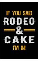 If You Said Rodeo & Coffee I'm In