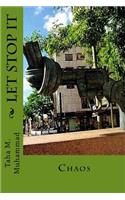 Let Stop It: Chaos