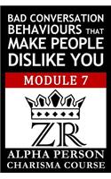 Bad Conversation Behaviours That Make People Dislike You