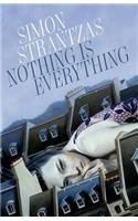 Nothing is Everything