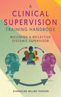 Clinical Supervision Training Handbook