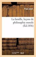 La Famille, Leçons de Philosophie Morale