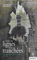 Entre les lignes et les tranchees