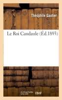 Le Roi Candaule