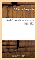 André Bouchon, nouvelle