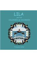 LILA part en COLONIES de VACANCES