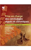 Prise En Charge Des Cervicalgies Aiguës Et Chroniques