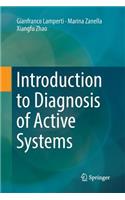 Introduction to Diagnosis of Active Systems