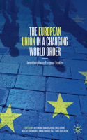 European Union in a Changing World Order