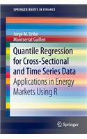 Quantile Regression for Cross-Sectional and Time Series Data