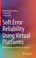 Soft Error Reliability Using Virtual Platforms