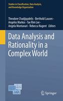 Data Analysis and Rationality in a Complex World