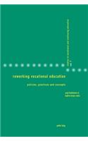 Reworking Vocational Education
